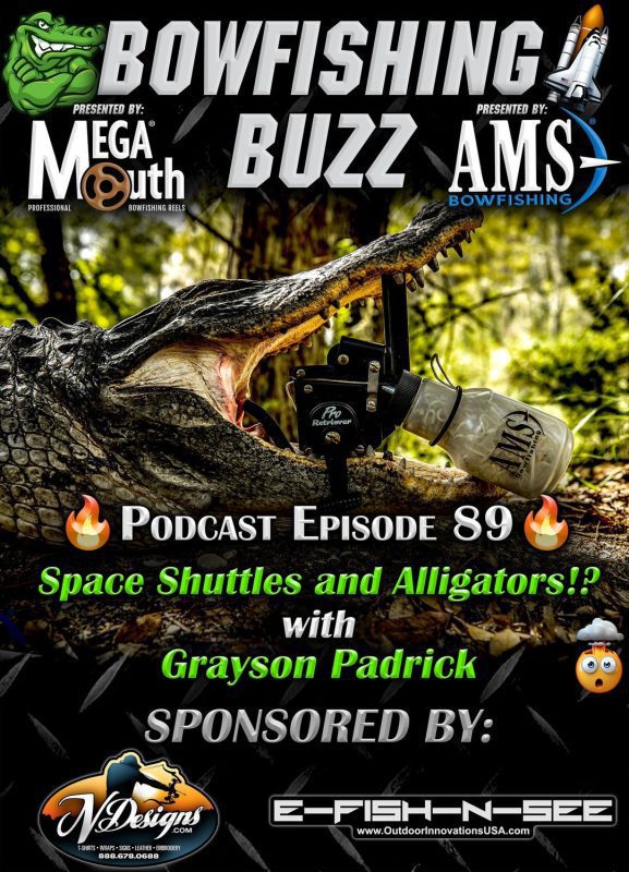 New Bowfishing Buzz Podcast 

Episode 89 - Space Shuttles and Alligators!?  – w...